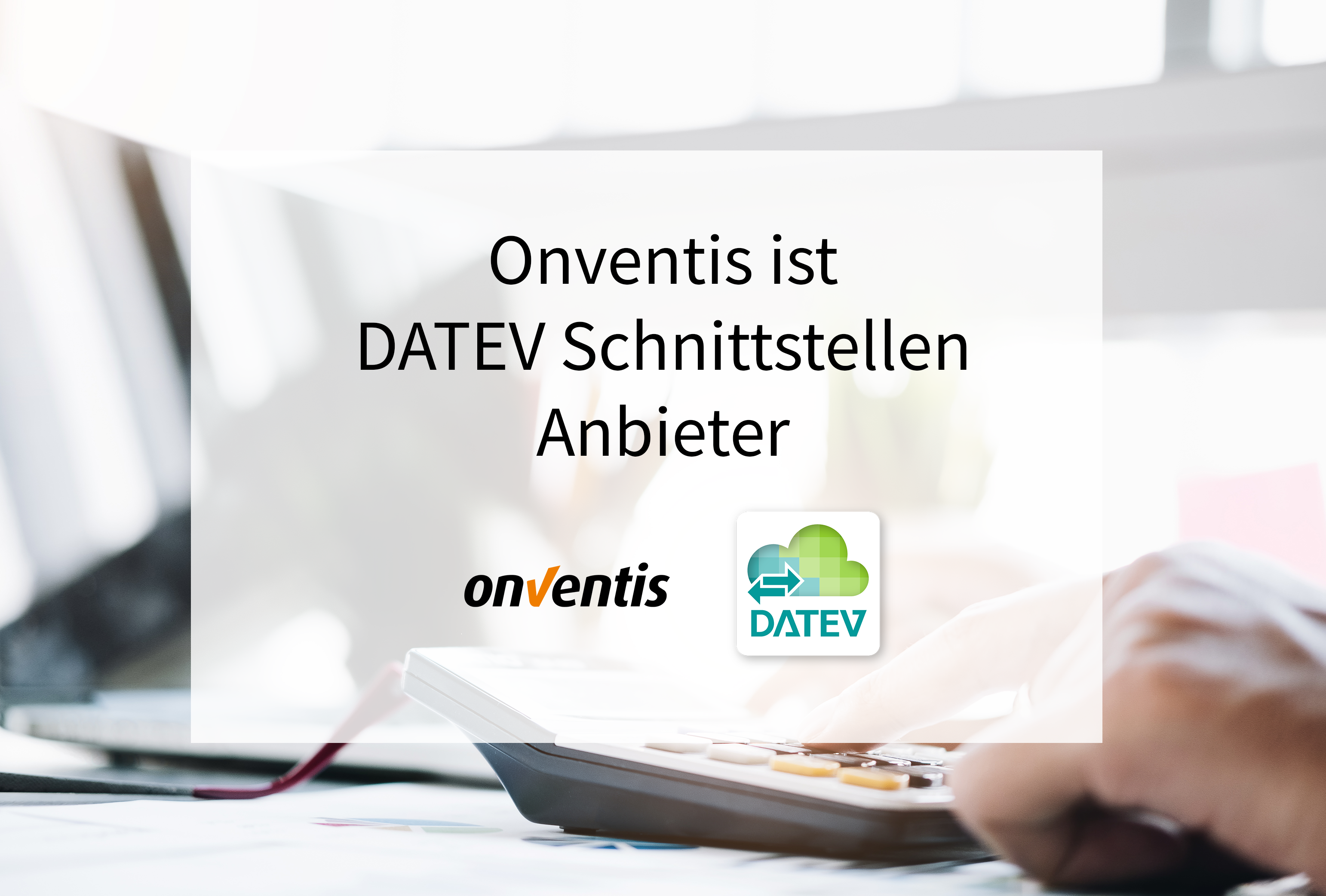 Onventis ist DATEV Schnittstellen Anbieter