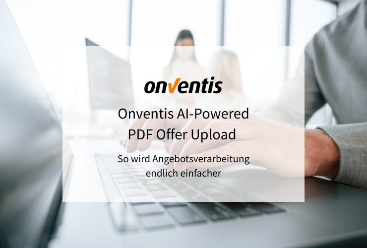 Im Live-Webinar zeigen die Source-to-Pay Experten von Onventis, wie Einkaufs- und Finanzprozesse bestmöglich digitalisiert werden:
Vom Sourcing über das Lieferanten- und Vertragsmanagement, Procure-to-Pay, Rechnungsautomatisierung bis zur Ausgabenanalyse.