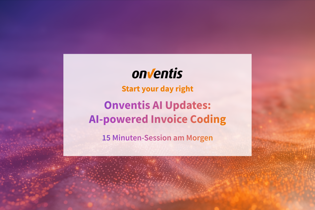 Im Live-Webinar zeigen die Source-to-Pay Experten von Onventis, wie Einkaufs- und Finanzprozesse bestmöglich digitalisiert werden:
Vom Sourcing über das Lieferanten- und Vertragsmanagement, Procure-to-Pay, Rechnungsautomatisierung bis zur Ausgabenanalyse.