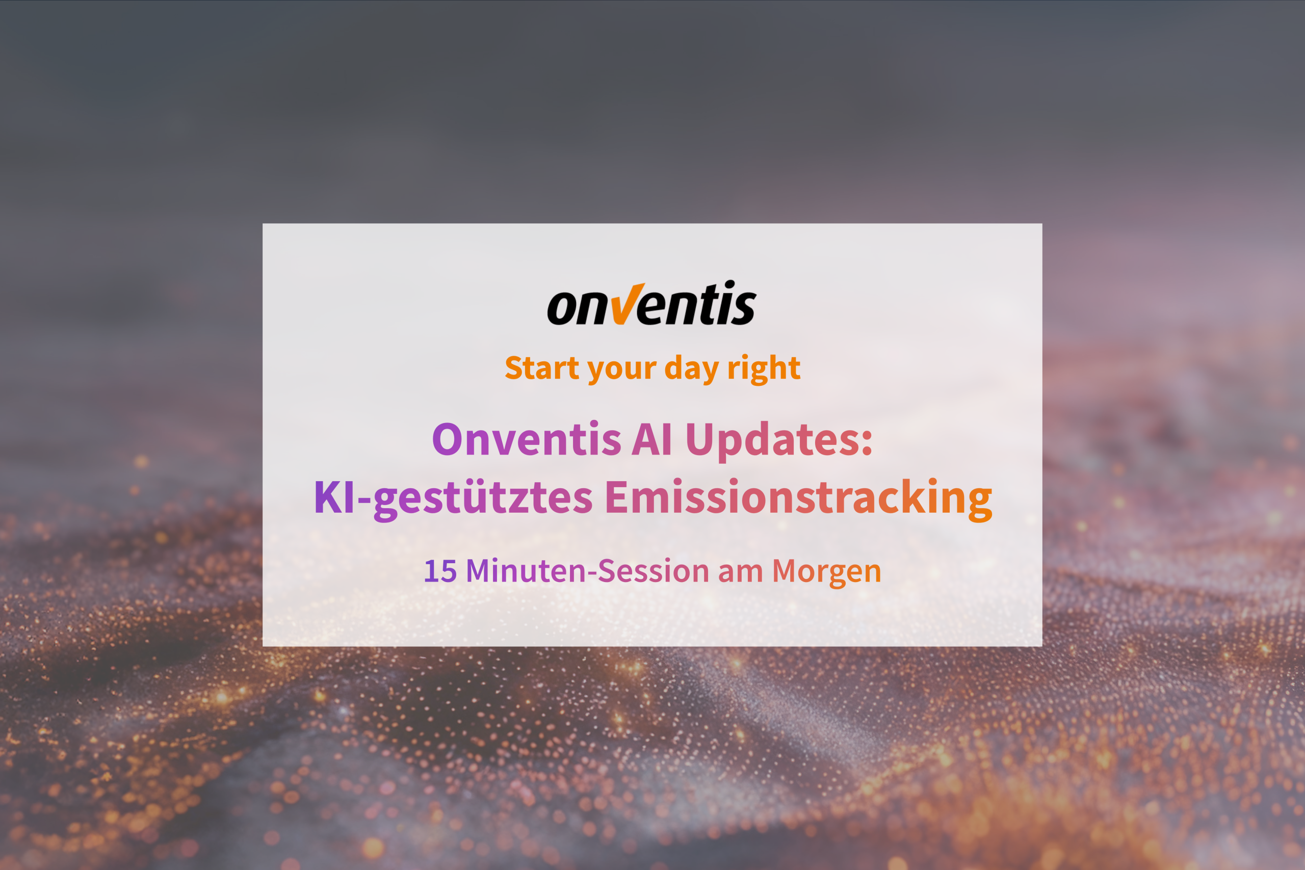 Im Live-Webinar zeigen die Source-to-Pay Experten von Onventis, wie Einkaufs- und Finanzprozesse bestmöglich digitalisiert werden:
Vom Sourcing über das Lieferanten- und Vertragsmanagement, Procure-to-Pay, Rechnungsautomatisierung bis zur Ausgabenanalyse.